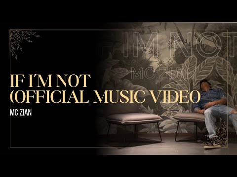 Zian - If I’m Not [Official Music Video] (prod by. Lyko)