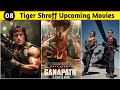 08 Tiger Shroff Upcoming Movies in 2024 And 2025 | Tiger Shroff New Movies