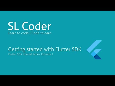 Getting Started with Flutter SDK- Introduction | Installation | Running our first app- Ep. 1