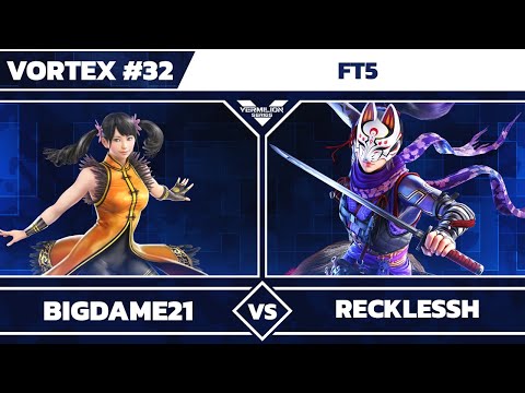 [Vortex #32] BigDame21 vs RecklessH - FT5 - Tekken 7