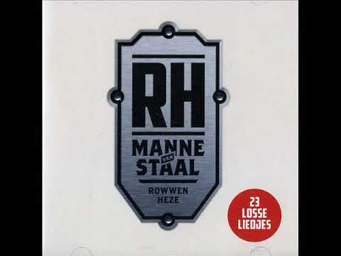 Rowwen Heze - Manne van Staal - November (Guus Meeuwis)