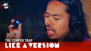 The Temper Trap - &#39;Fall Together&#39; (live for Like A Version)
