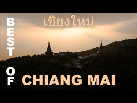 Best Of Chiang Mai - เชียงใหม่ - Thailand - ประเทศไทย - DJI Phantom 4