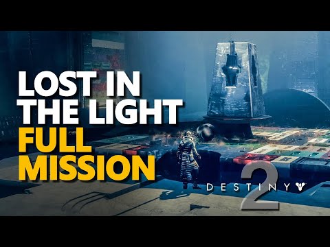 Lost in the Light Full Mission Destiny 2
