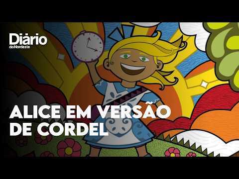 Alice no País das Maravilhas ganha vocabulário nordestino em adaptação de escritor pernambucano