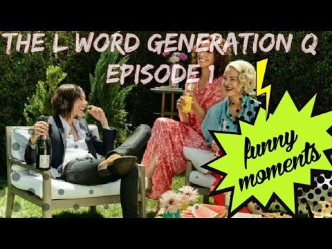The l word generation q Episode 1 | funny moments