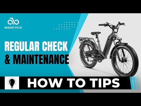 Tips for Magicycle Electric Bike Regular Check and Maintenance. #electricbike