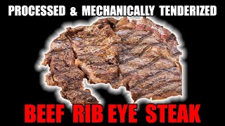 How Good Are Processed Steaks - Mechanically Tenderized