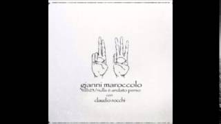 Gianni Maroccolo &amp; Claudio Rocchi - Una Corsa