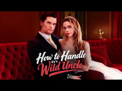 [FULL] 🔥Married to My Ex’s Billionaire Uncle