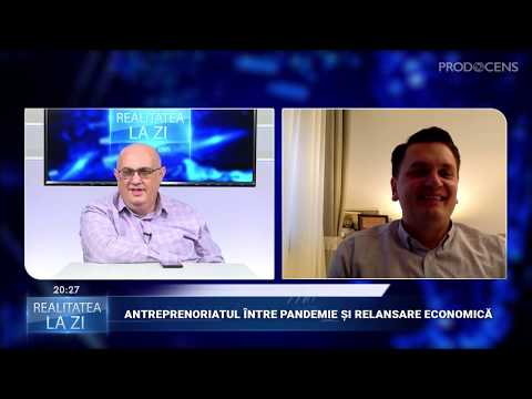 Realitatea la zi - “Antreprenoriatul între pandemie și relansare economică" -  Adrian Cionca