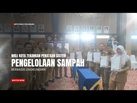Wali Kota Tekankan Penataan Sistem Pengelolaan Sampah Berbasis Lingkungan
