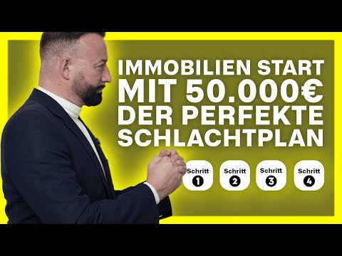 Immobilien kaufen mit 50.000 € – Der perfekte Einsteiger-Plan