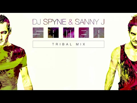 DJ Spyne, Sanny J - Samba - Tribal Mix