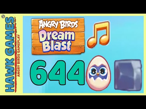 Angry Birds Dream Blast Level 644 - Walkthrough, No Boosters