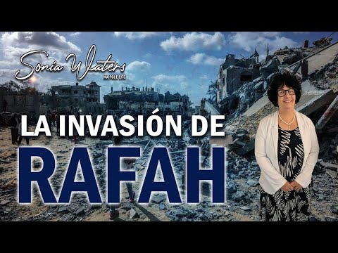🔴Sonia Waters - LA INVASIÓN DE RAFAH