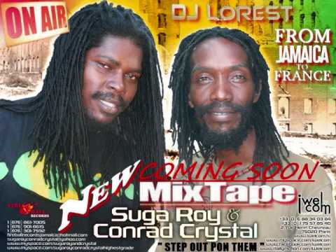NEW**2013 SUGA ROY & CONRAD CRISTAL MIXTAPE BY DJ LOREST FRANCE