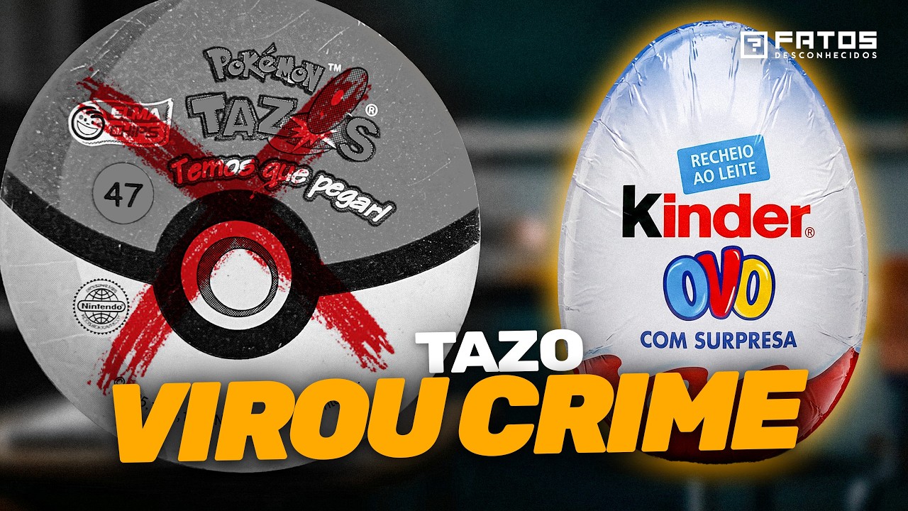 Por que os Tazos foram proibidos e o Kinder Ovo não?