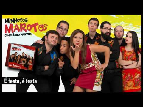 Minhotos Marotos - É festa, é festa