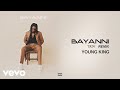 Bayanni Ta Ta Ta Young King Official Audio
