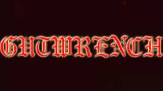 Gutwrench (USA) - Must We Die .wmv