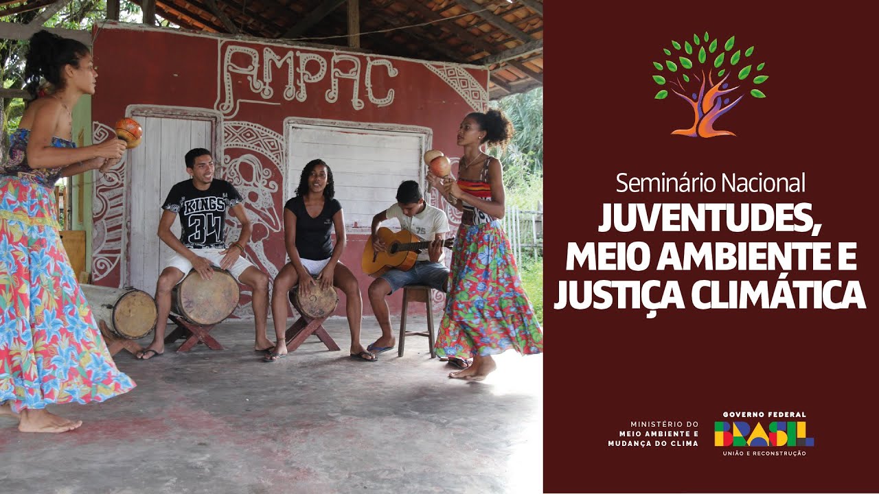 Seminário Nacional de Juventudes, Meio Ambiente e Justiça Climática