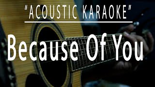 Because of you - Acoustic karaoke (KYLA)