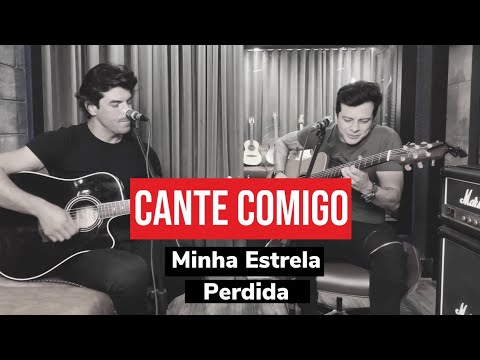 #2 CANTE COMIGO - Violão e 2ª VOZ  ( Minha Estrela Perdida )