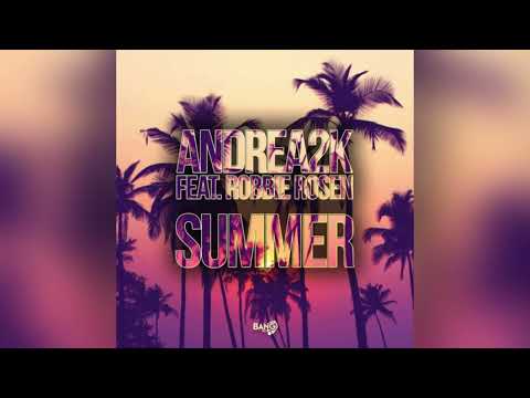 Andrea 2K - Summer (Feat. Robbie Rosen) [DANCE MIX] #BANG RECORD