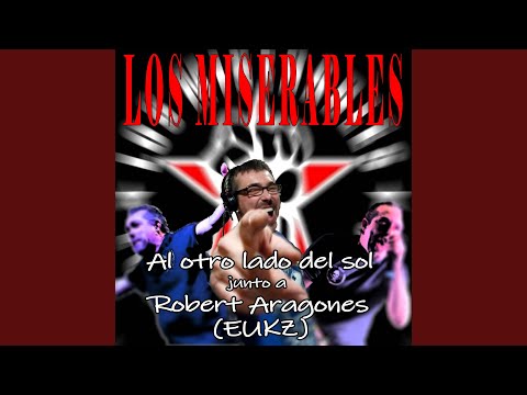 Al Otro Lado Del Sol - Los Miserables
