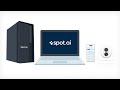 Get to know Spot AI - Product Overview