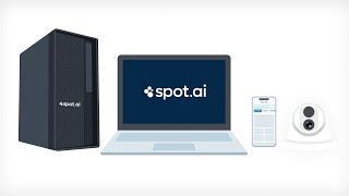 Get to know Spot AI - Product Overview