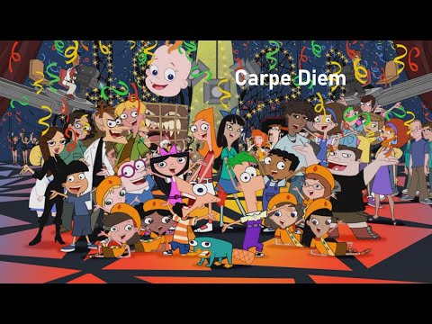 Phineas and Ferb - Carpe Diem