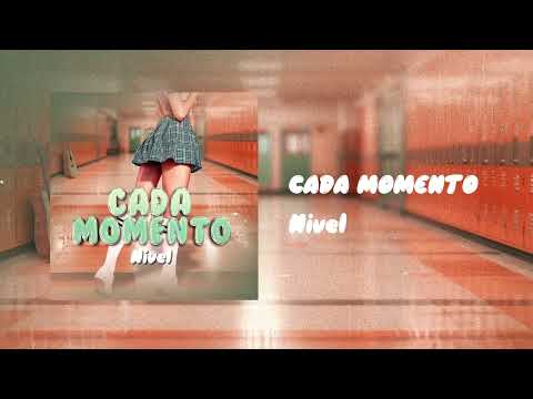 Cada Momento [AUDIO] Nivel