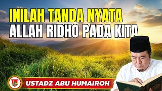 Download lagu INILAH TANDA NYATA ALLAH RIDHO PADA KITA !!/USTADZ ABU HUMAIROH @KajianOnline744  mp3