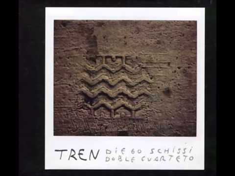 Diego Schissi doble cuarteto - 2) Tren - II El tren