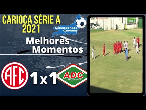AMERICA RJ 1 X 1 CABOFRIENSE | FASE PRÉ ELIMINAR CARIOCA | MELHORES MOMENTOS 06/02/2021