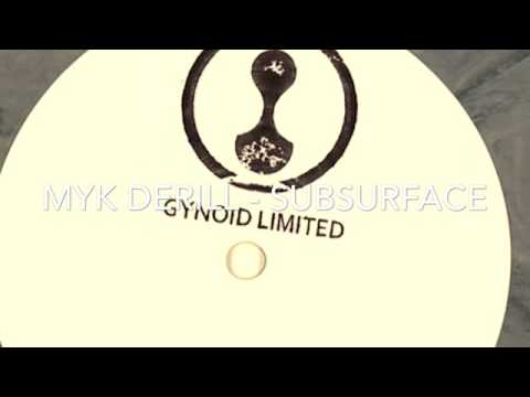 Myk Derill - Subsurface