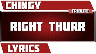 Right Thurr - Chingy tribute - Lyrics