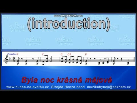 Byla noc krásná májová  zpěv