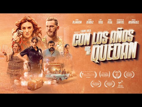 CON LOS AÑOS QUE ME QUEDAN - TRÁILER