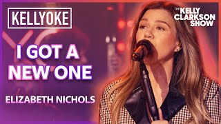 &#39;I Got A New One&#39; By Elizabeth Nichols | Kelly Clarkson Kellyoke Cover