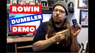 Video thumbnail for Rowin Dumbler Demo by Greg Talks Guitars