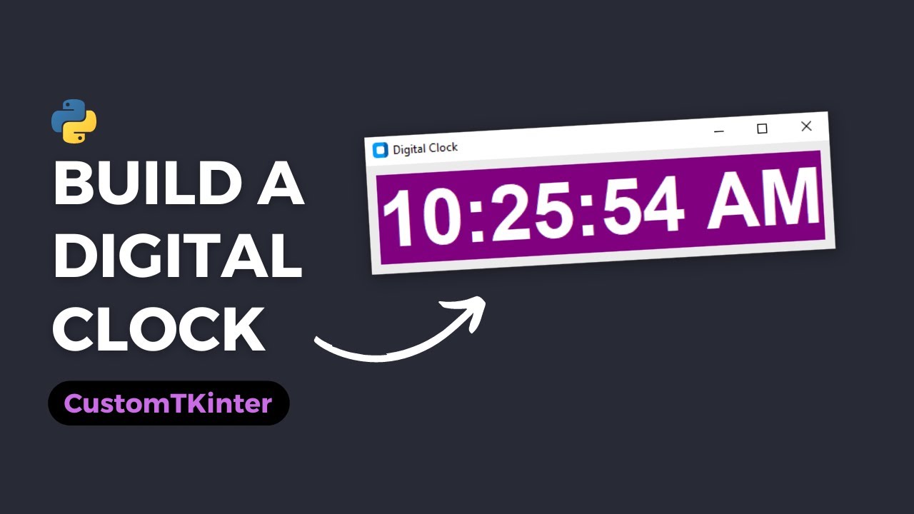 Build a Digital Clock using CustomTkinter || Python CustomTKinter Tutorials