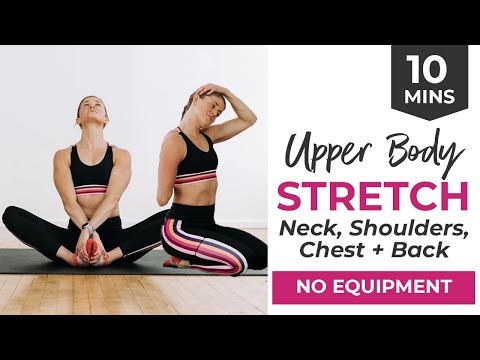 10-Minute UPPER BODY Stretch | Release Tight Neck, Shoulders, Chest + Back