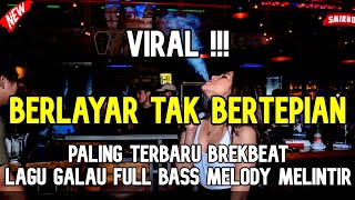 Download lagu DJ Berlayar Tak Bertepian X Hanya Satu Persinggaha... mp3