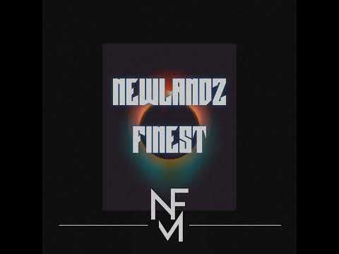 Newlandz Finest - Tech Me There