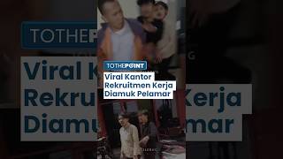 Viral Keributan di Kantor Rekrutmen Kerja Jaksel, Pelamar Mengamuk Diduga Tak Terima Dimintai Uang