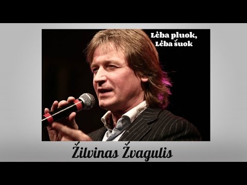 Žilvinas Žvagulis - Lėba pluok, lėba šuok