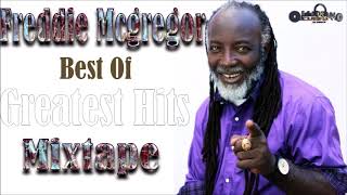 Freddie McGregor Best of The Best Greatest Hits Mix